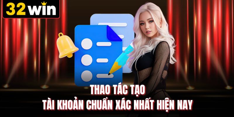 Thao tác tạo tài khoản chuẩn xác nhất hiện nay
